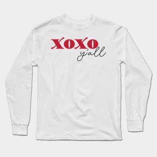 XOXO Y'all Long Sleeve T-Shirt